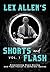 Lex Allen's Shorts and Flas...