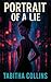 Portrait of a Lie by Tabitha Collins