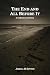 The End and All Before It: ...