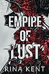 Empire of Lust by Rina Kent