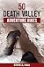 50 Death Valley Adventure Hikes