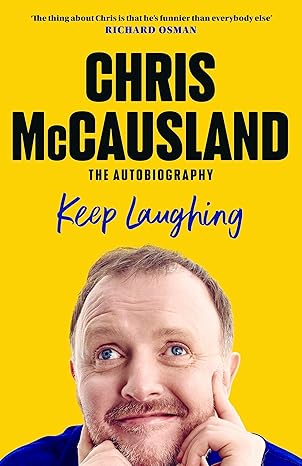 Keep Laughing: The Biography