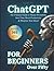 ChatGPT For Beginners Over ...