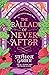 The Ballad of Never After (...