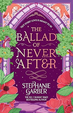 The Ballad of Never After (Once Upon a Broken Heart, #2)