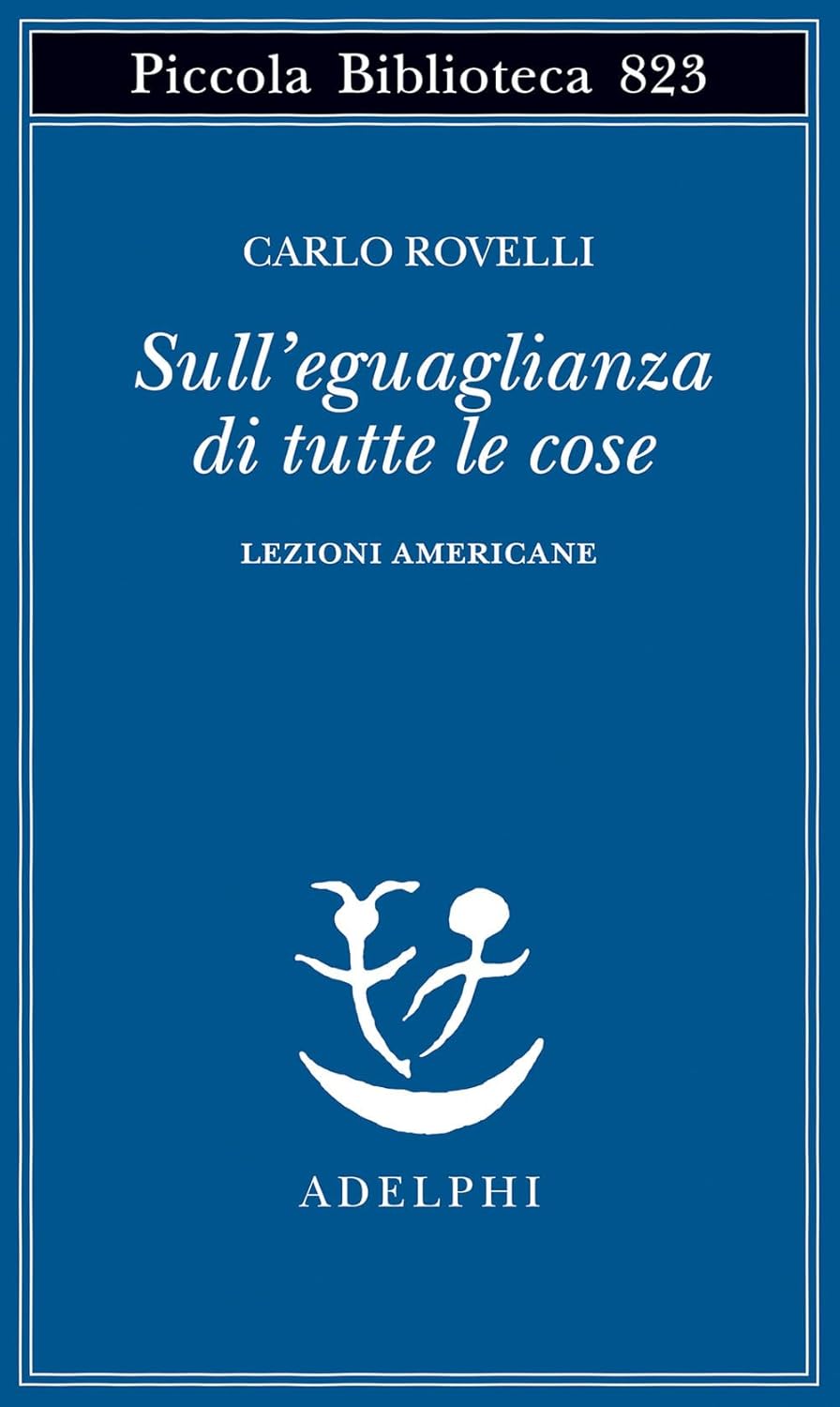 Sull'eguaglianza di tutte le cose. Lezioni americane (Paperback)