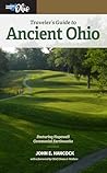 Traveler's Guide to Ancient Ohio (Thinking About Ohio)