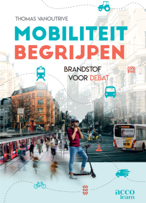 Mobiliteit begrijpen: brandstof voor debat (Paperback)