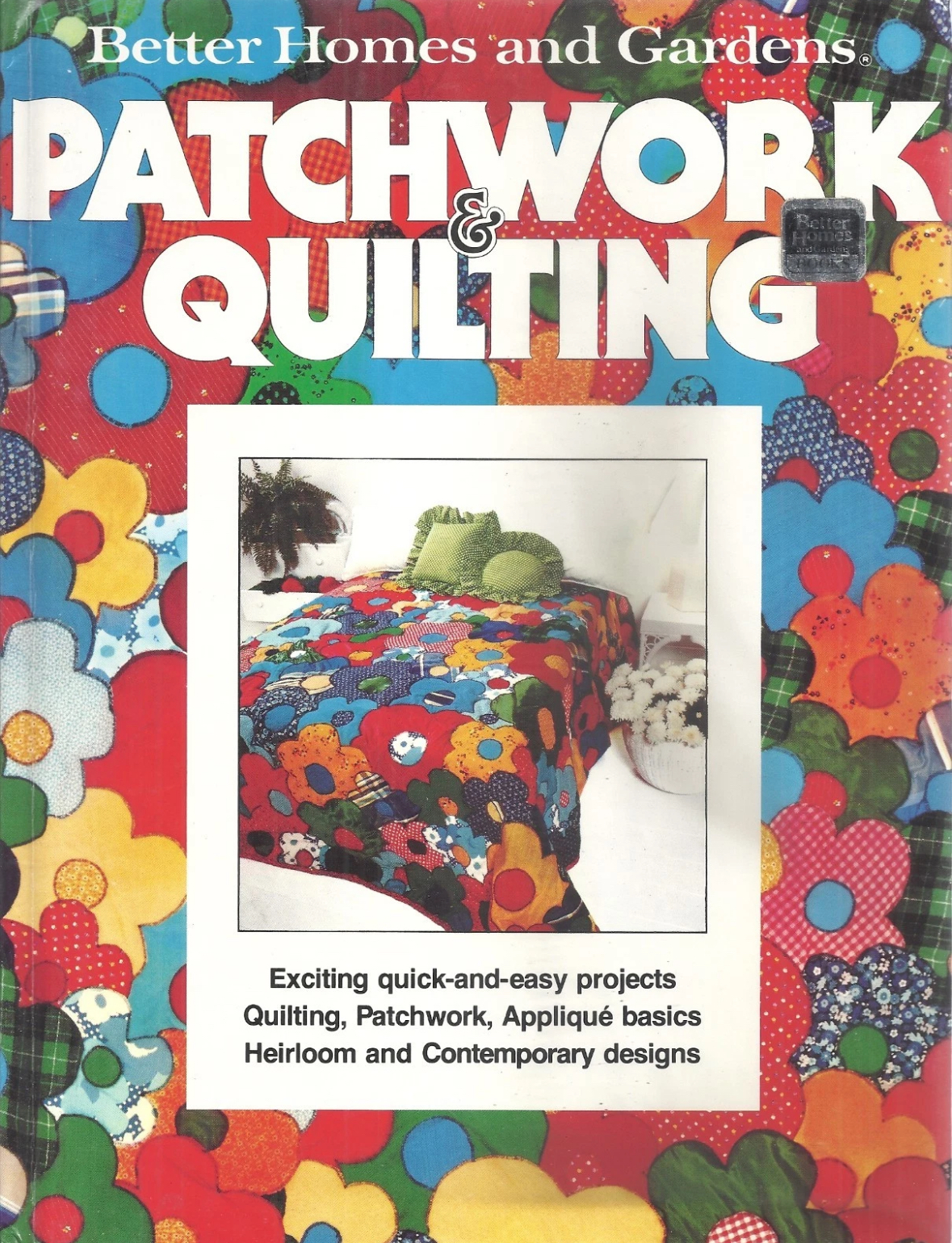 Patchwork and Quilting Book (Better Homes and Gardens)