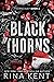 Black Thorns (Thorns Duet, #2)