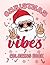 Christmas Vibes Coloring Book