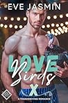 Love Birds by Eve Jasmin Love Birds by Eve Jasmin