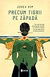 Precum tigrii pe ...
