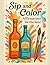 Sip and Color: Affirmations...