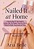 Nailed It at Home: A Beginn...