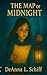 The Map of Midnight by DeAnna Schiff