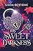 My Sweet Darkness