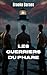 Les Guerriers du Phare: Une...