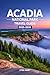 Acadia National Park Travel...
