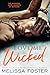 Love Me Wicked: Zeke Wicked...