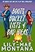 Boots, Bucket Lists & Bad Ideas: A Steamy Girl Next Door, Enemies to Lovers, Grumpy Western Romance (Rocky Ridge Creek Book 7)