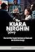 The Kiara Nirghin Story: Th...
