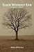Elegy Without End: A Collec...