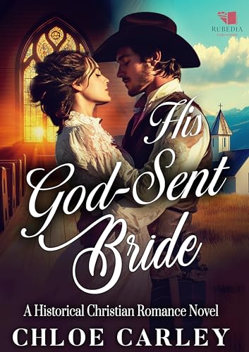 His God-Sent Bride: A Christian Historical Romance Book (Kindle Edition)