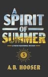 A Spirit of Summer : Book Three in the Perth Paranormal Series