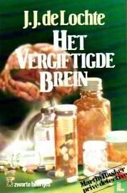 Het vergiftigde brein (Paperback)