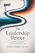 The Leadership Detour: How The Unexpected Path Shaped My Success