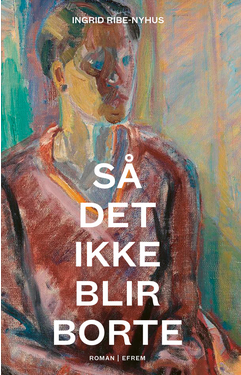 Så det ikke blir borte (Hardcover)