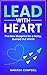 Lead with Heart: The New Bl...