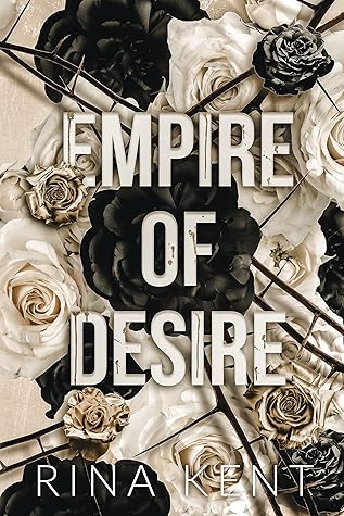 Empire of Desire (Empire, #1)