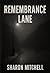 Remembrance Lane