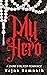 My Hero - A Dark Stalker Romance