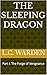 The Sleeping Dragon : Part I: The Forge of Vengeance (The Sleeping Dragon Trilogy Book 1)