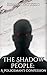 The Shadow People: A Police...