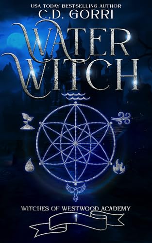 Water Witch (Witches of Westwood Academy Book 1)