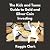 The Kids and Teens Guide to...