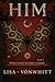 HIM: When a Saint Becomes a sinner (The Sinner and Saint Series. Book 2)