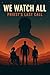 We Watch All: Priest's Last Call