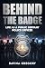 Behind the Badge: Life as a...