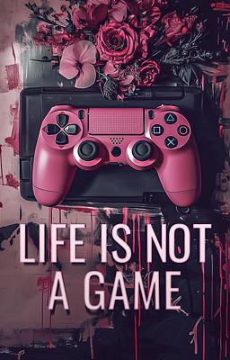 Life is Not a Game (ebook)