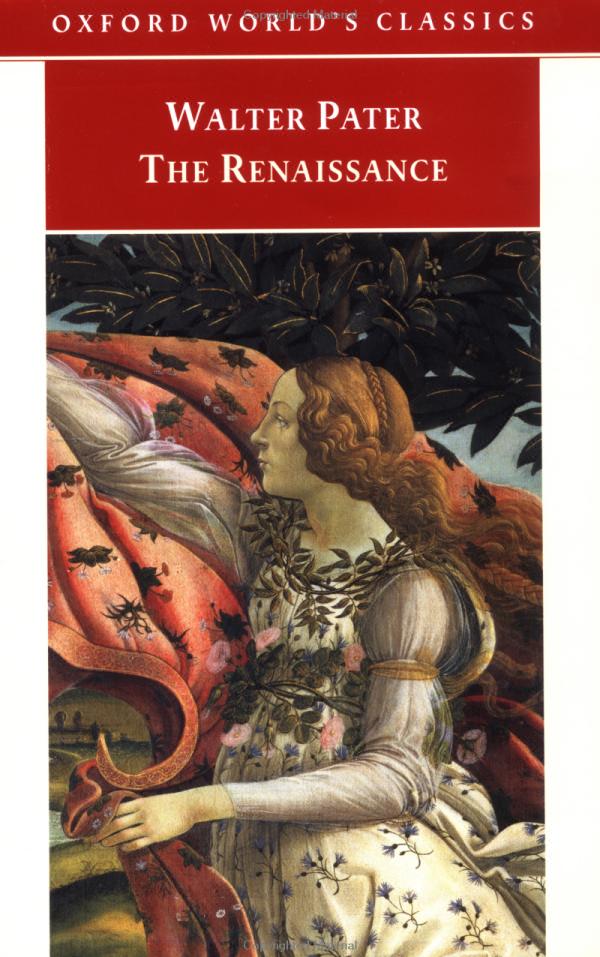 The Renaissance: Studies in Art and Poetry (Paperback)