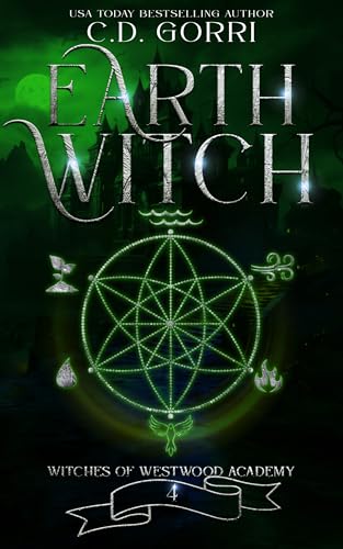 Earth Witch (Witches of Westwood Academy Book 4)