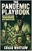 The Pandemic Playbook  by Craig Whitlow