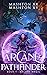 Arcane Pathfinder Book 1: A...
