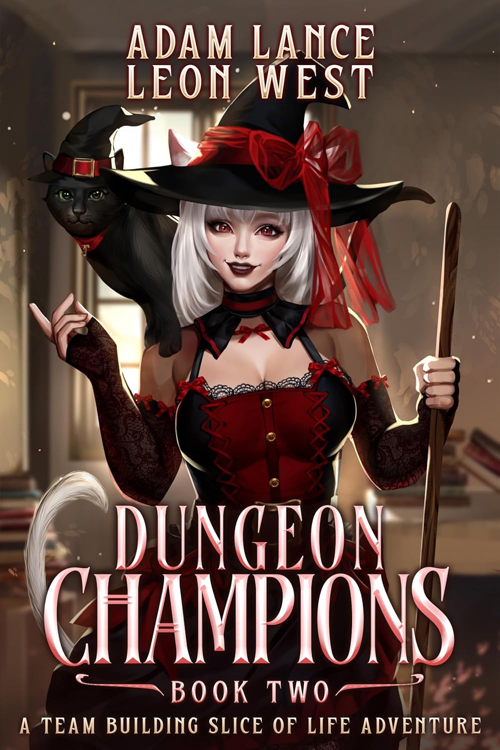 Dungeon Champions: Book Two