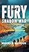 Fury: Shadow War: A John Kl...